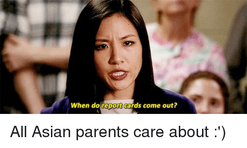 when-do-reportcards-come-out-all-asian-parents-care-about-1284518